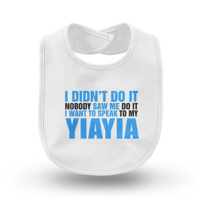 I Didn’t Do It I Want To Talk To My Yiayia Cotton Baby Bib