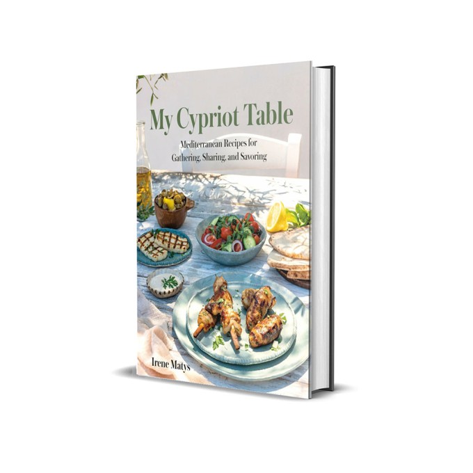 My Cypriot Table: Mediterranean Recipes for Gathering, Sharing, and Savoring